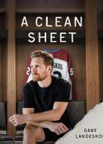 Watch A Clean Sheet: Gabe Landeskog M4uhd