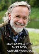 Watch Marcus Wareing's Tales from a Kitchen Garden M4uhd