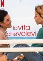 Watch La vita che volevi M4uhd