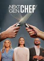 Watch Next Gen Chef M4uhd