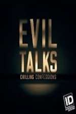 Watch Evil Talks: Chilling Confessions M4uhd