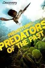 Watch Prehistoric: Predators of the Past M4uhd