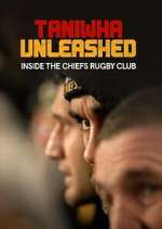 Watch Taniwha Unleashed: Inside The Chiefs Rugby Club M4uhd
