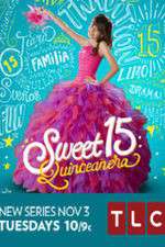 Watch Sweet 15: Quinceanera M4uhd