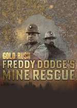 Watch Gold Rush: Mine Rescue with Freddy & Juan M4uhd