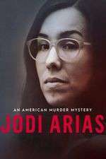Watch Jodi Arias: An American Murder Mystery M4uhd