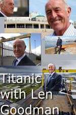 Watch Titanic with Len Goodman M4uhd