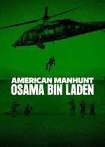 Watch American Manhunt: Osama bin Laden M4uhd