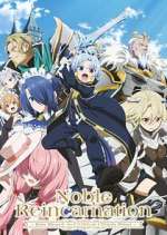 Watch Noble Reincarnation: Born Blessed, So I\'ll Obtain Ultimate Power M4uhd