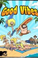 Watch Good Vibes M4uhd