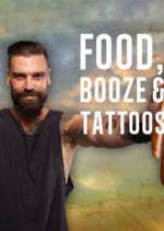 Watch Food, Booze & Tattoos M4uhd