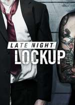 Watch Late Night Lockup M4uhd