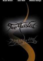 Watch Two Twisted M4uhd