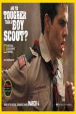 Watch Are You Tougher Than a Boy Scout M4uhd