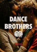 Watch Dance Brothers M4uhd