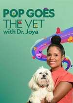 Watch Pop Goes the Vet with Dr. Joya M4uhd