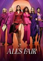 Watch All\'s Fair M4uhd