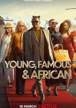 Watch Young, Famous & African M4uhd