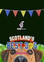 Watch Scotland's Best Dog M4uhd