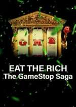 Watch Eat the Rich: The GameStop Saga M4uhd