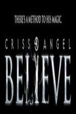 Watch Criss Angel Believe M4uhd