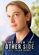 Watch Live from the Other Side with Tyler Henry M4uhd