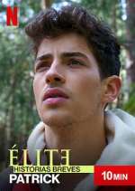 Watch Élite Historias Breves: Patrick M4uhd