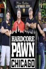 Watch Hardcore Pawn Chicago M4uhd