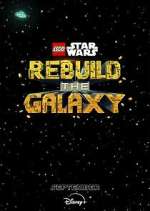 Watch LEGO Star Wars: Rebuild the Galaxy M4uhd