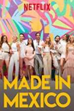 Watch Made in Mexico M4uhd