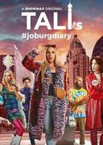 Watch Tali's Joburg Diary M4uhd