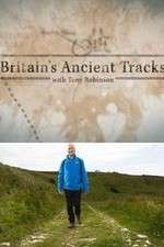 Watch Britains Ancient Tracks with Tony Robinson M4uhd