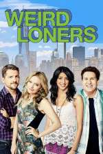 Watch Weird Loners M4uhd