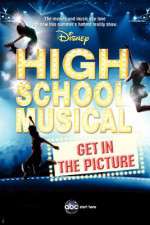Watch High School Musical: Get in the Picture M4uhd