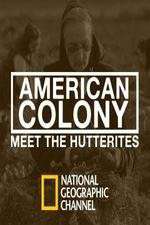 Watch American Colony Meet the Hutterites M4uhd
