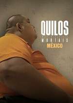 Watch Kilos Mortales México M4uhd