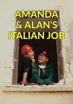 Watch Amanda & Alan's Italian Job M4uhd