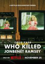 Watch Cold Case: Who Killed JonBenét Ramsey M4uhd