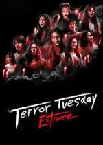 Watch Terror Tuesday: Extreme M4uhd