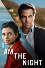 Watch I Am the Night M4uhd
