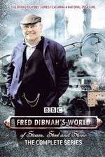 Watch Fred Dibnah's World of Steam, Steel and Stone M4uhd