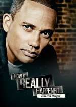 Watch How It Really Happened M4uhd