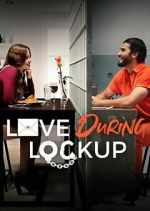 Watch Love During Lockup M4uhd