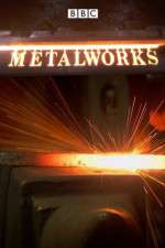 Watch Metalworks! M4uhd