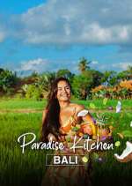 Watch Paradise Kitchen Bali M4uhd