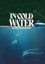Watch In Cold Water: The Shelter Bay Mystery M4uhd