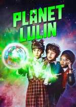 Watch Planet Lulin M4uhd