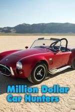 Watch Million Dollar Car Hunters M4uhd