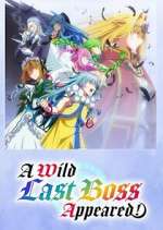 Watch A Wild Last Boss Appeared! M4uhd