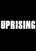 Watch Uprising M4uhd